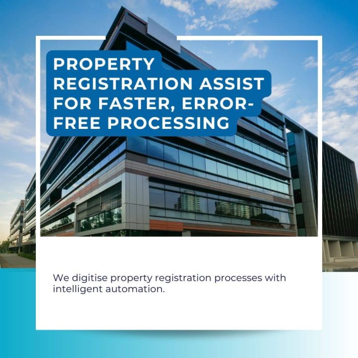 Property Registration Assist for Faster, Error-Free Processing ...